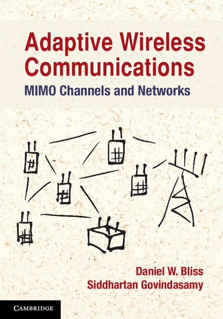 Adaptive Wireless Communications: MIMO Channels and Networks