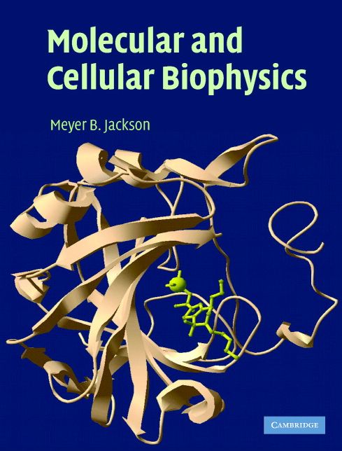 Molecular and Cellular Biophysics