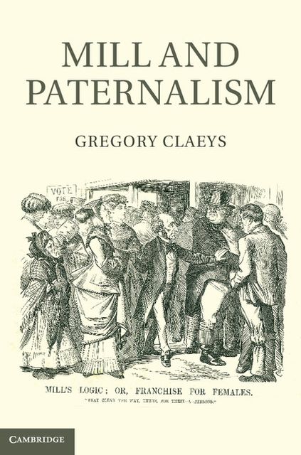 Mill and Paternalism