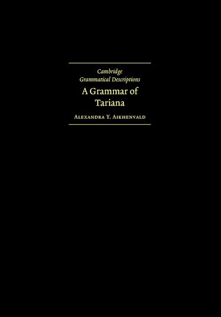 A Grammar of Tariana, from Northwest Amazonia