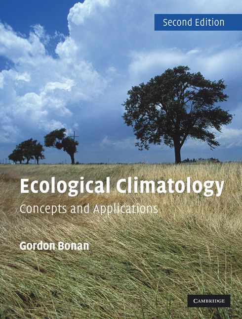 Ecological Climatology: Concepts and Applications