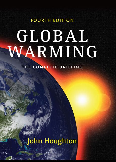 Global Warming: The Complete Briefing