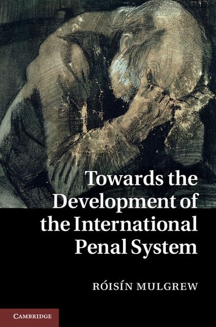Towards the Development of the International Penal System