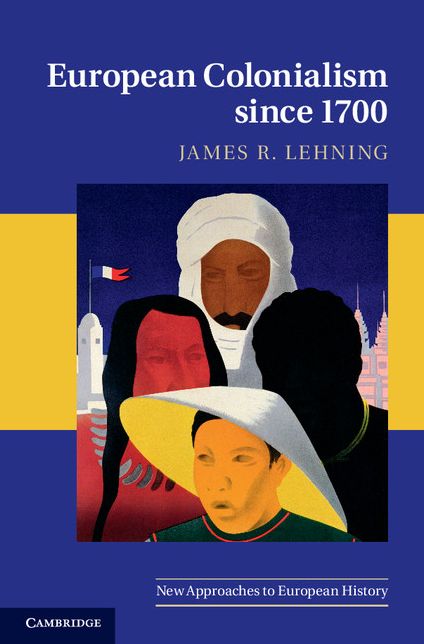 European Colonialism since 1700