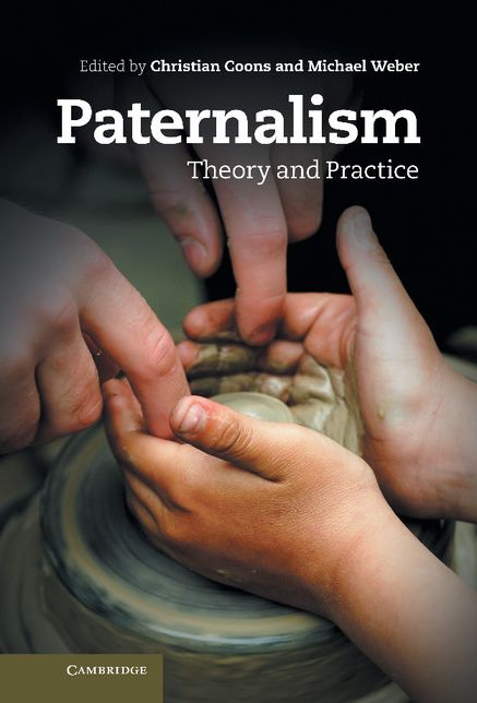 Paternalism: Theory and Practice