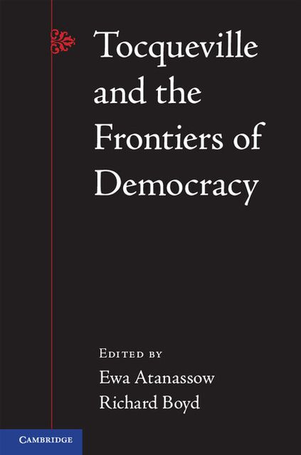 Tocqueville and the Frontiers of Democracy