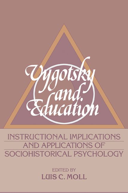 Vygotsky and Education: Instructional Implications and Applications of Sociohistorical Psychology