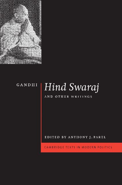 Gandhi: 'Hind Swaraj' and Other Writings