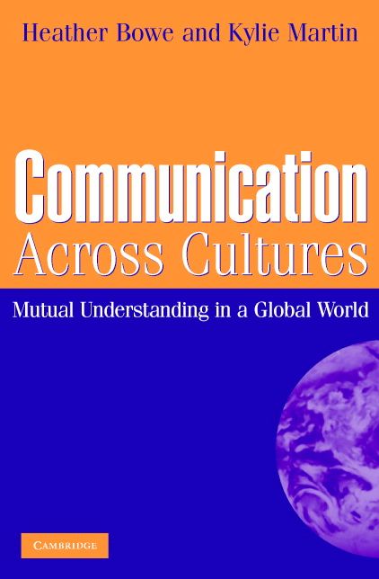 Communication Across Cultures: Mutual Understanding in a Global World