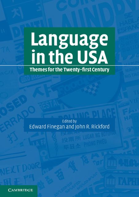 Language in the USA: Themes for the Twenty-first Century