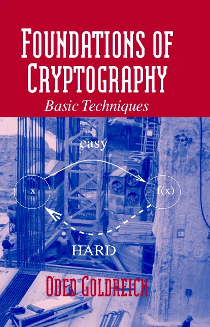 Foundations of Cryptography: Volume 1, Basic Tools