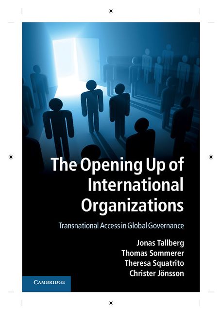 The Opening Up of International Organizations: Transnational Access in Global Governance