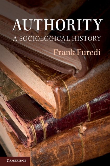 Authority: A Sociological History