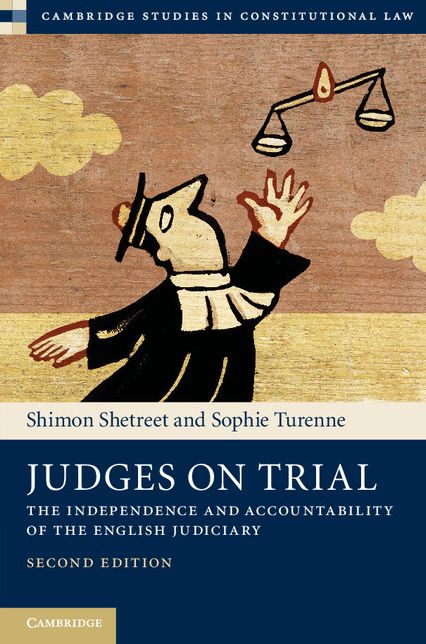 Judges on Trial: The Independence and Accountability of the English Judiciary
