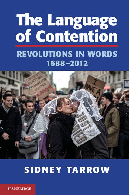 The Language of Contention: Revolutions in Words, 1688-2012