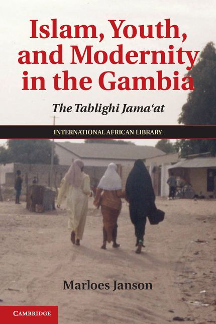Islam, Youth, and Modernity in the Gambia: The Tablighi Jama'at