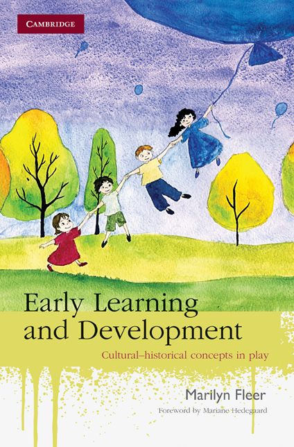 Early Learning and Development: Cultural-historical Concepts in Play