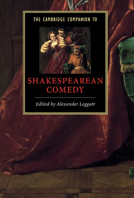 The Cambridge Companion to Shakespearean Comedy