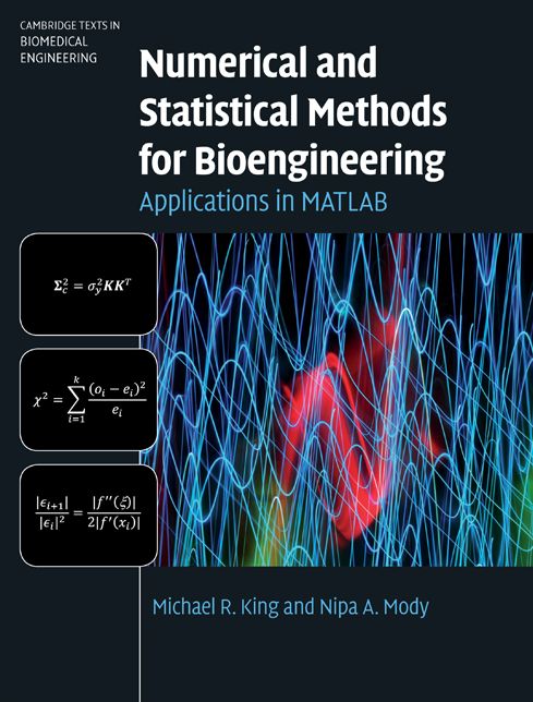 Numerical and Statistical Methods for Bioengineering: Applications in MATLAB