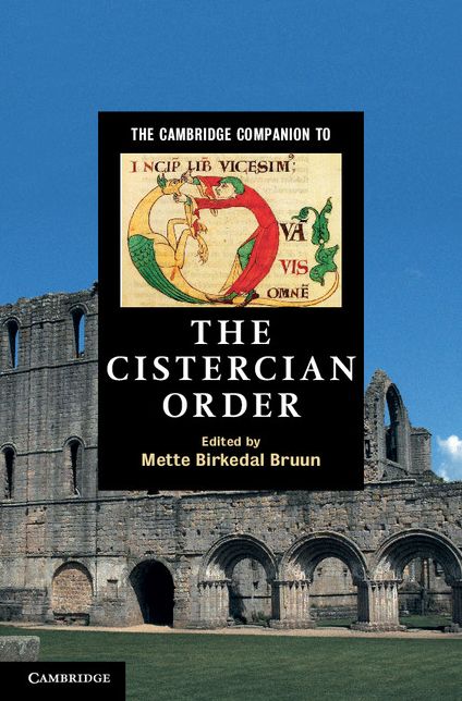 The Cambridge Companion to the Cistercian Order