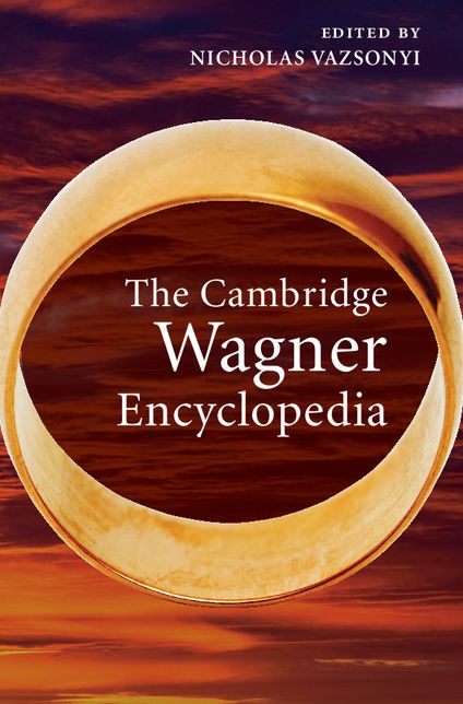 The Cambridge Wagner Encyclopedia