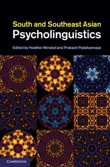 South and Southeast Asian Psycholinguistics