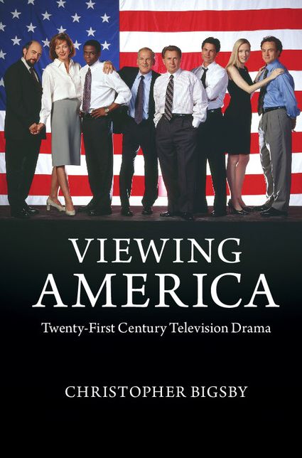 Viewing America: Twenty-First-Century Television Drama