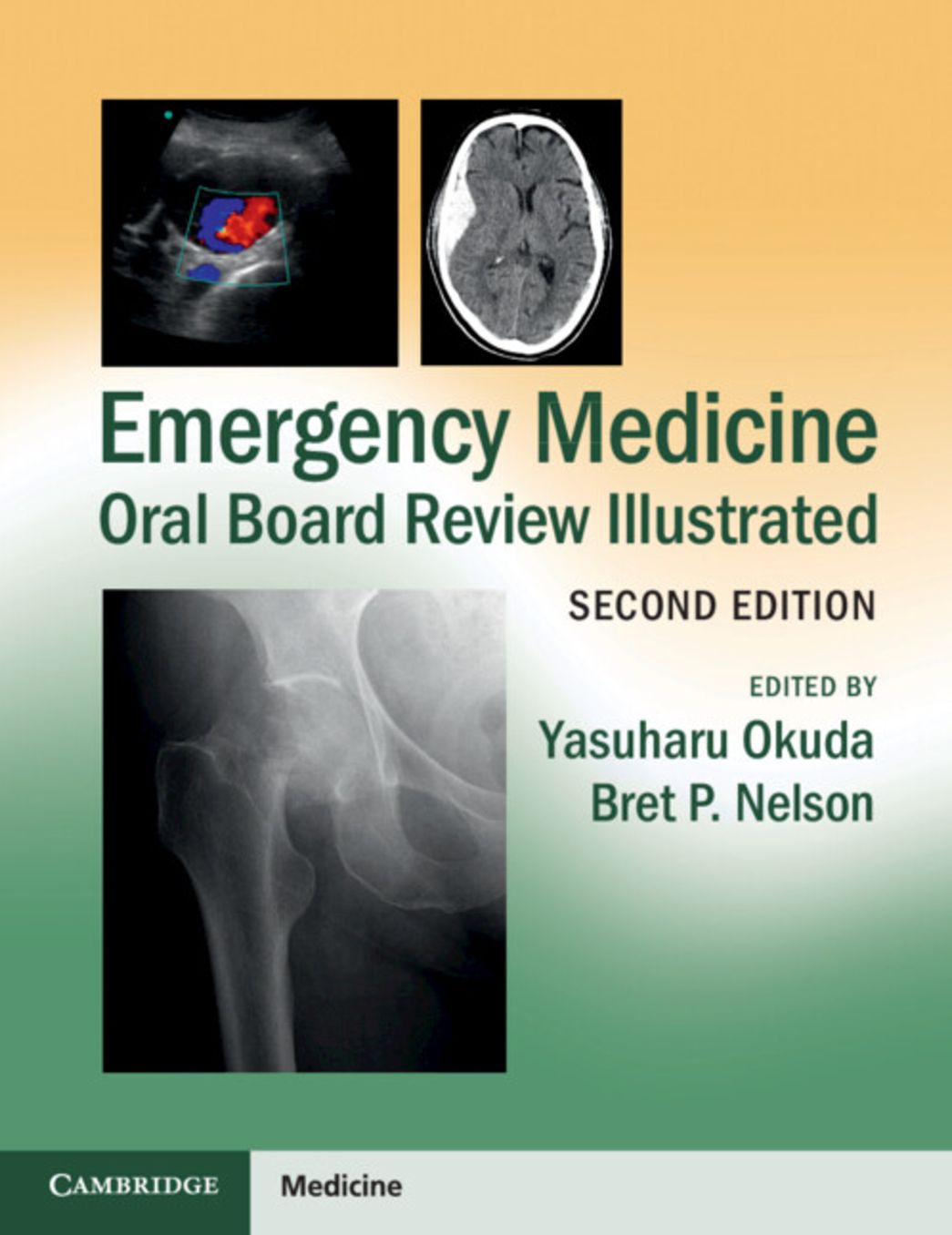 Emergency Medicine Oral Board Review Illustrated