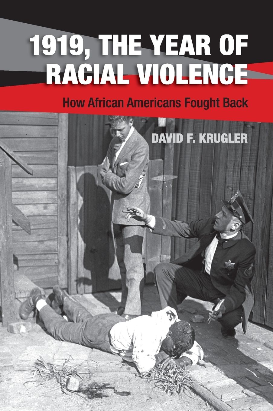 1919, The Year of Racial Violence: How African Americans Fought Back