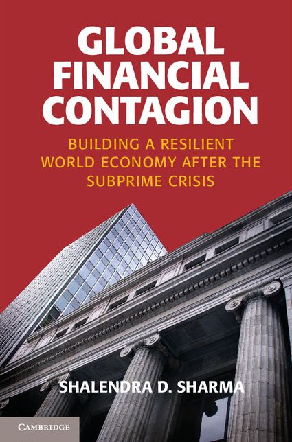 Global Financial Contagion: Building a Resilient World Economy after the Subprime Crisis