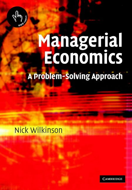 Managerial Economics: A Problem-Solving Approach