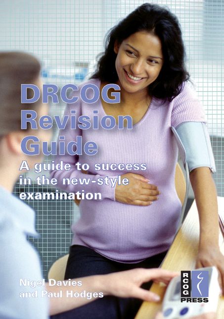 DRCOG Revision Guide: A Guide to Success in the New-Style Examination