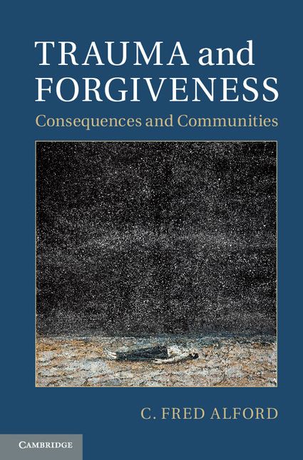 Trauma and Forgiveness: Consequences and Communities