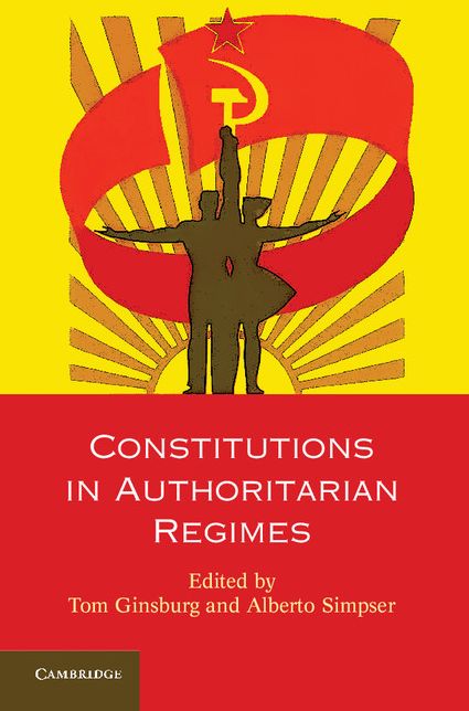 Constitutions in Authoritarian Regimes