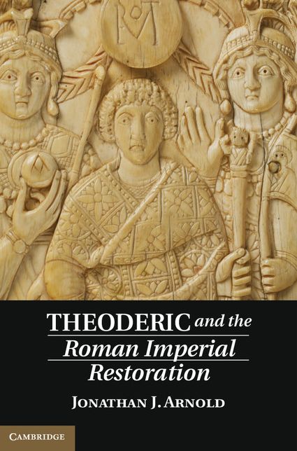Theoderic and the Roman Imperial Restoration