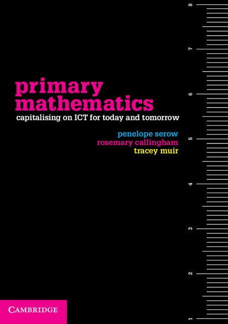 Primary Mathematics: Capitalising on ICT for Today and Tomorrow