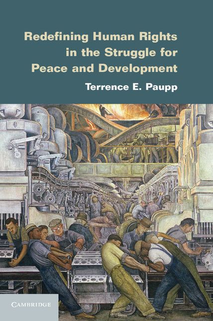 Redefining Human Rights in the Struggle for Peace and Development