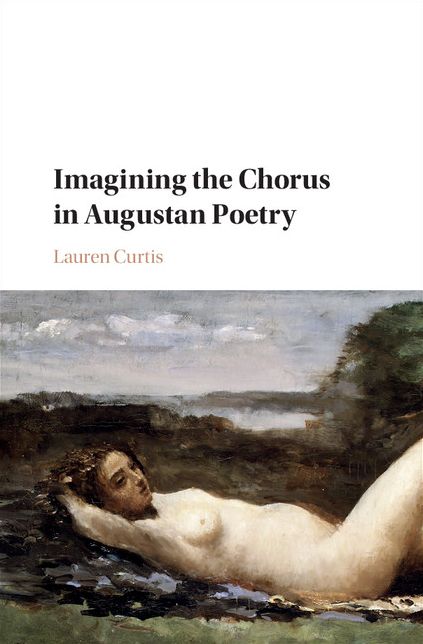 Imagining the Chorus in Augustan Poetry