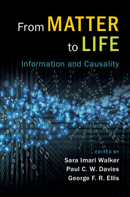 From Matter to Life: Information and Causality