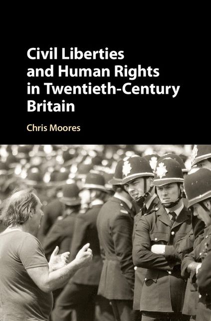 Civil Liberties and Human Rights in Twentieth-Century Britain
