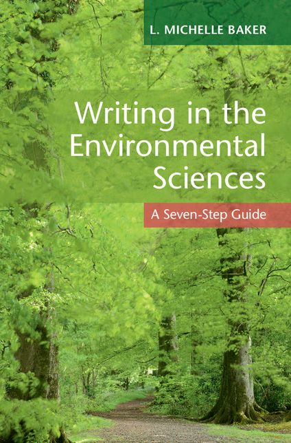 Writing in the Environmental Sciences: A Seven-Step Guide