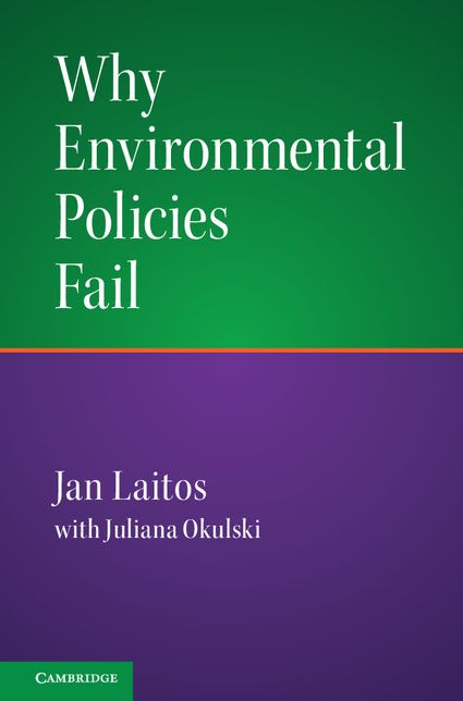 Why Environmental Policies Fail