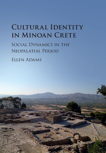 Cultural Identity in Minoan Crete: Social Dynamics in the Neo-Palatial Period