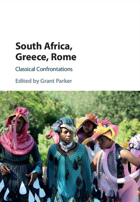 South Africa, Greece, Rome: Classical Confrontations