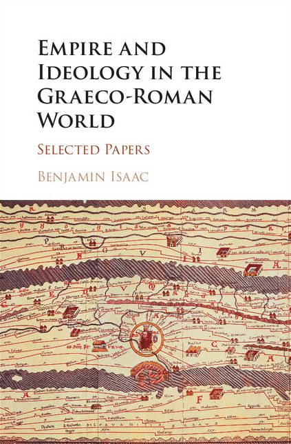Empire and Ideology in the Graeco-Roman World: Selected Papers