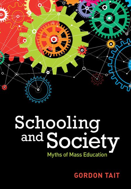 Schooling and Society: Myths of Mass Education