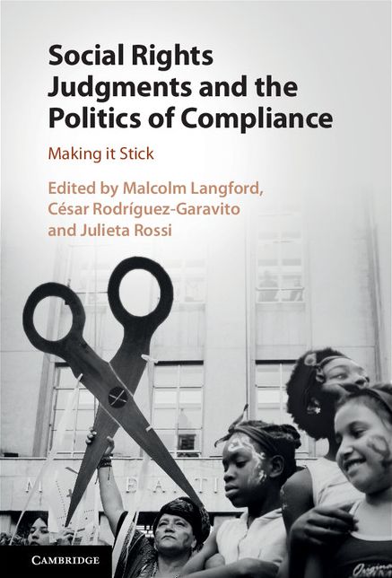 Social Rights Judgments and the Politics of Compliance: Making It Stick