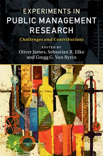Experiments in Public Management Research: Challenges and Contributions