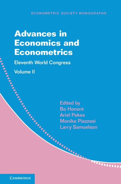 Advances in Economics and Econometrics: Volume 2: Eleventh World Congress