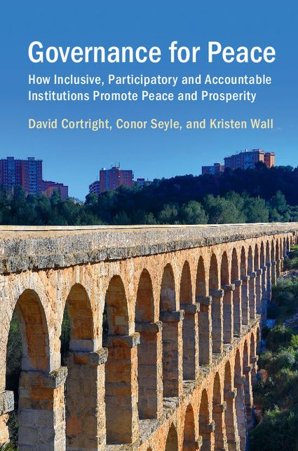 Governance for Peace: How Inclusive, Participatory and Accountable Institutions Promote Peace and Prosperity